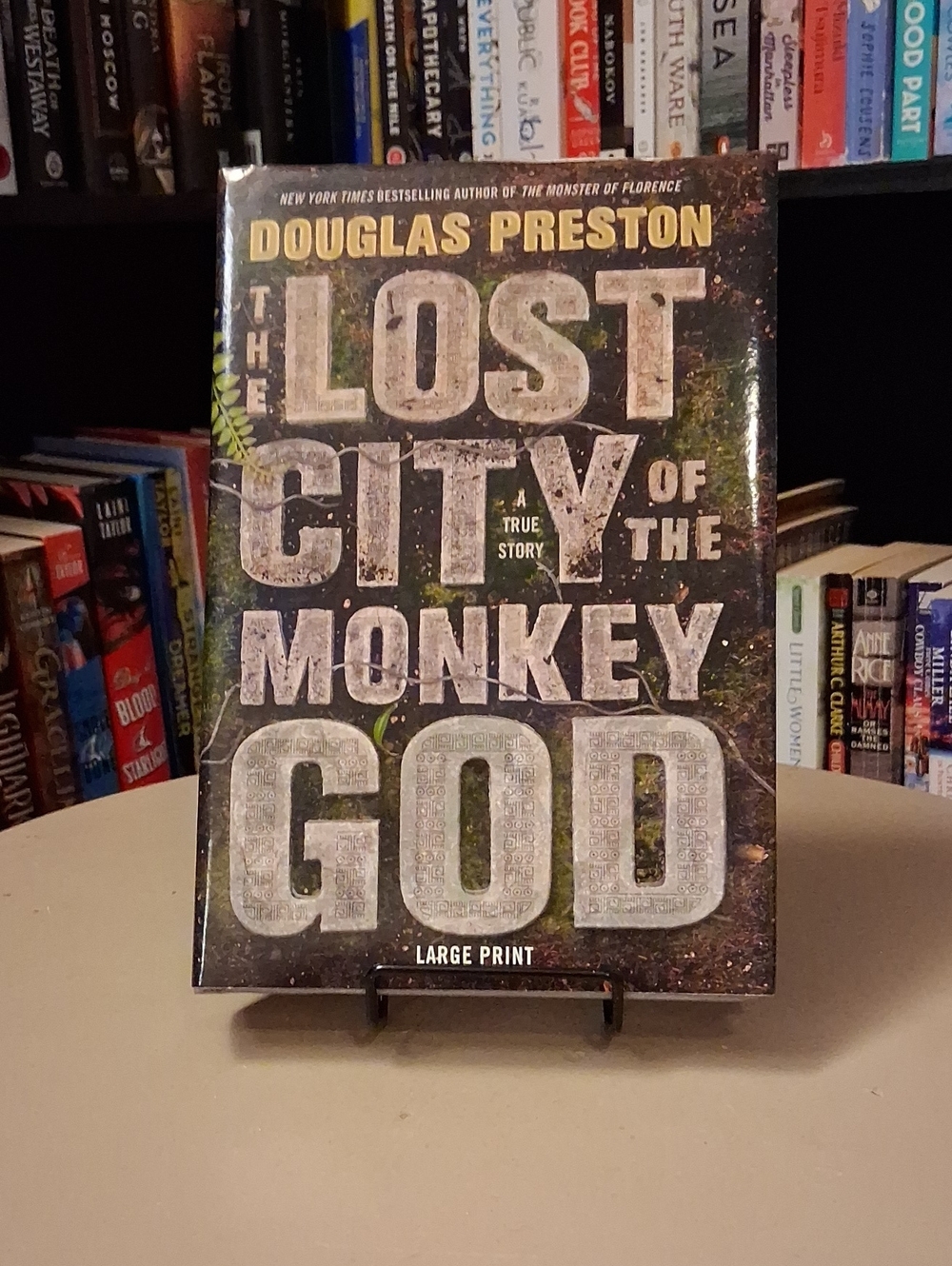 The Lost City of the Monkey God By Douglas Preston